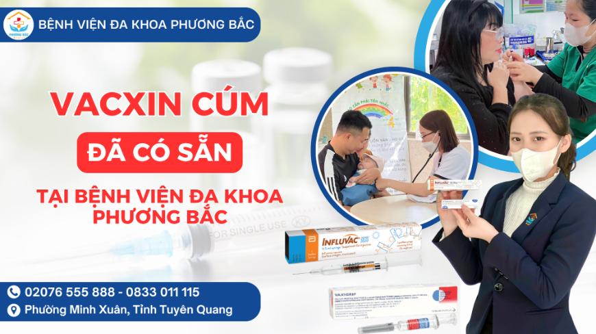 VACXIN CÚM ĐÃ CÓ SẴN TẠI BVĐK PHƯƠNG BẮC