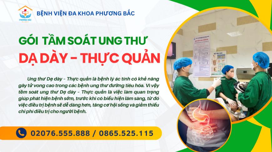 GÓI TẦM SOÁT UNG THƯ DẠ DÀY – THỰC QUẢN TẠI BVĐK PHƯƠNG BẮC