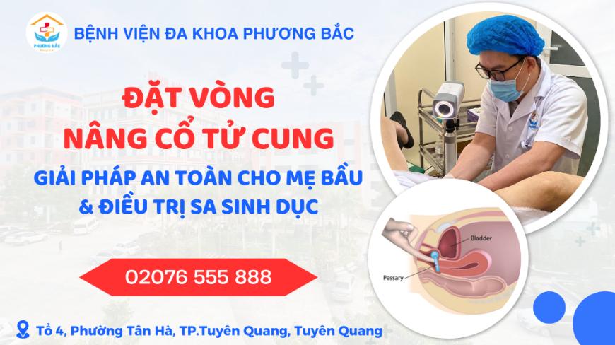 ĐẶT VÒNG NÂNG CỔ TỬ CUNG – GIẢI PHÁP AN TOÀN CHO MẸ BẦU & ĐIỀU TRỊ SA SINH DỤC