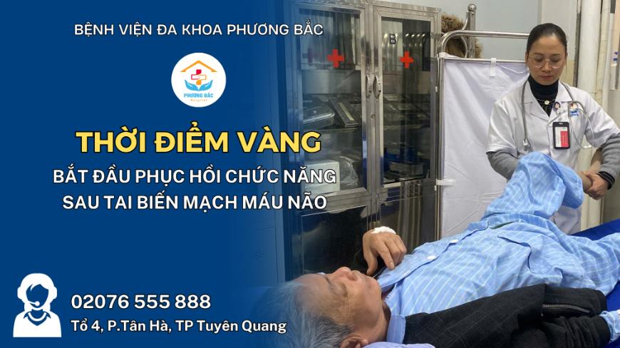 THỜI ĐIỂM VÀNG ĐỂ BẮT ĐẦU PHỤC HỒI CHỨC NĂNG SAU TAI BIẾN MẠCH MÁU NÃO