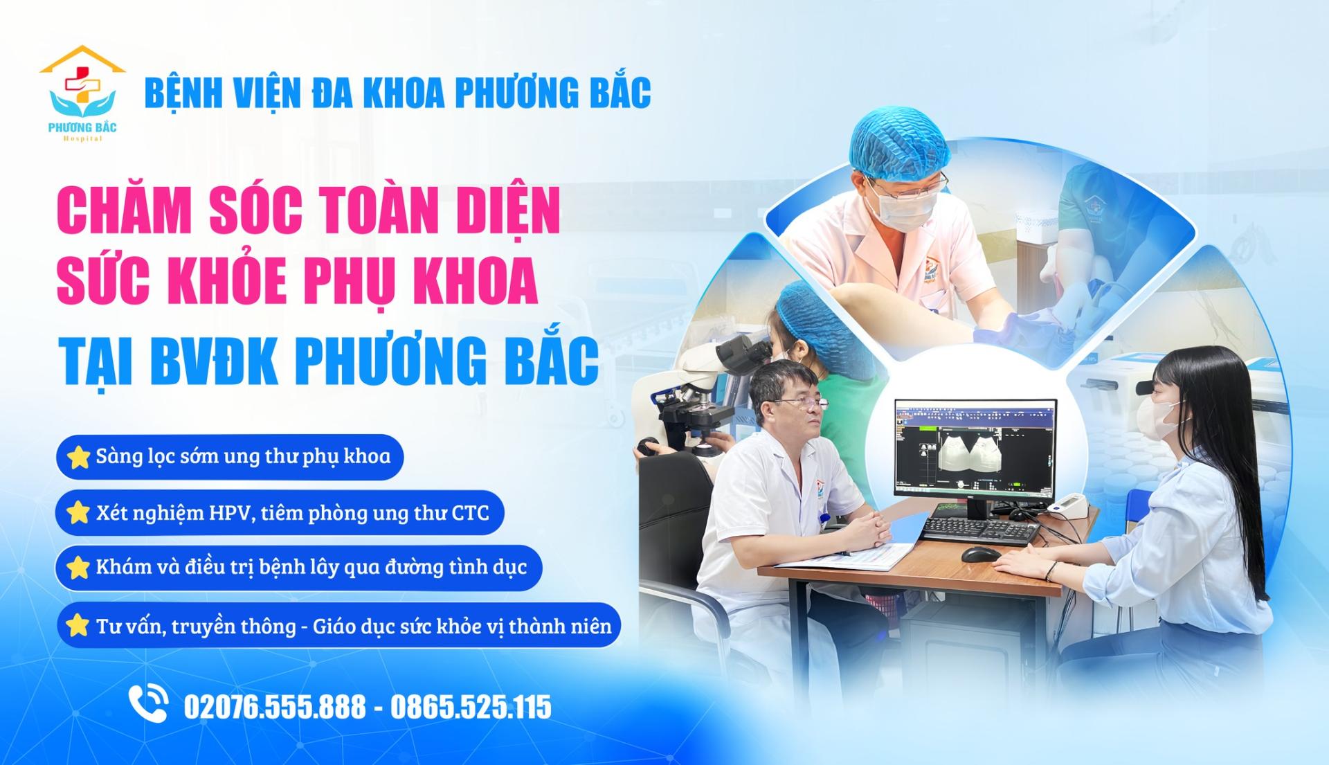 CHĂM SÓC TOÀN DIỆN SỨC KHỎE PHỤ KHOA TẠI BỆNH VIỆN ĐA KHOA PHƯƠNG BẮC