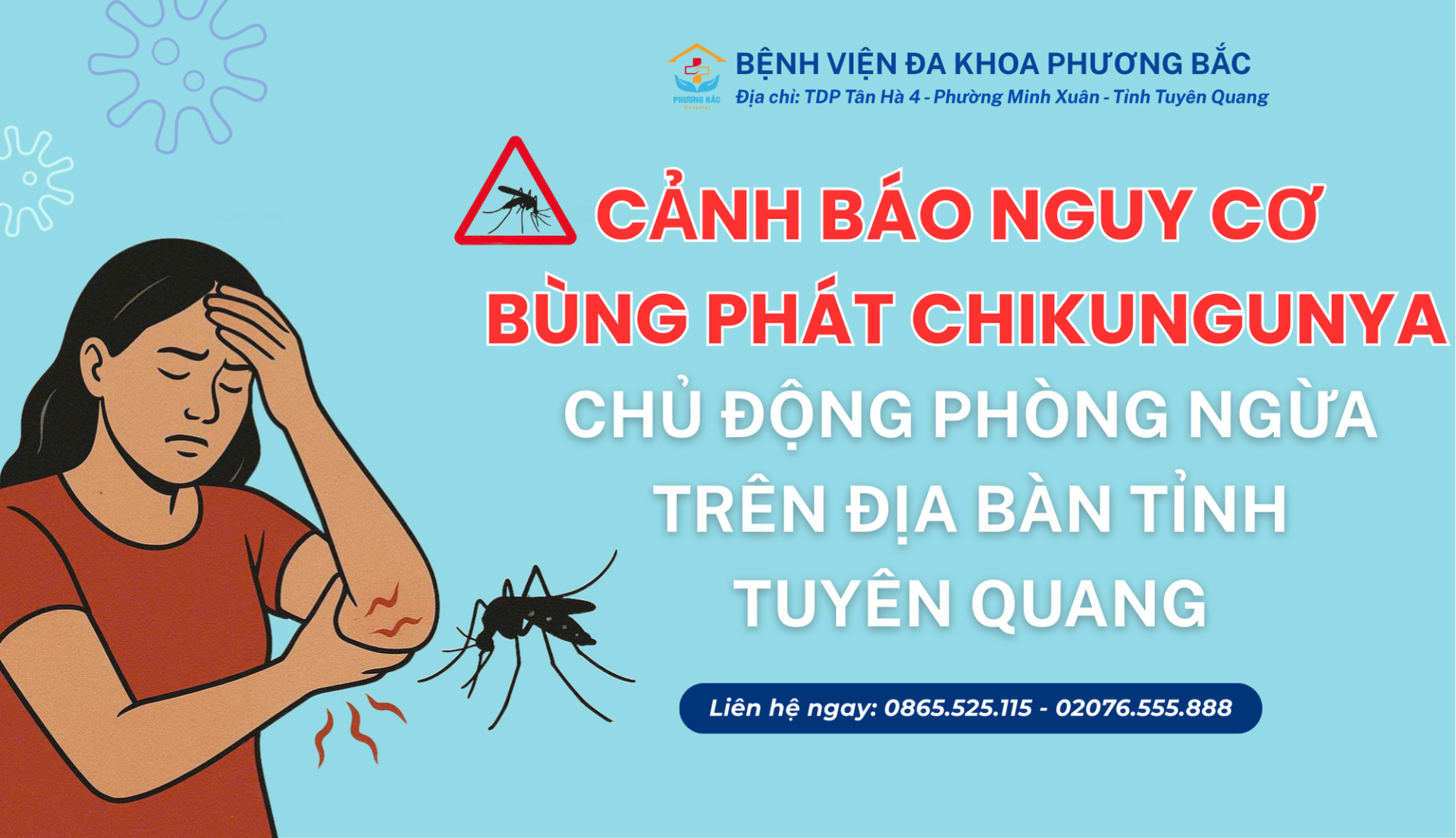 CẢNH BÁO NGUY CƠ BÙNG PHÁT CHIKUNGUNYA – CHỦ ĐỘNG PHÒNG NGỪA TRÊN ĐỊA BÀN TỈNH TUYÊN QUANG