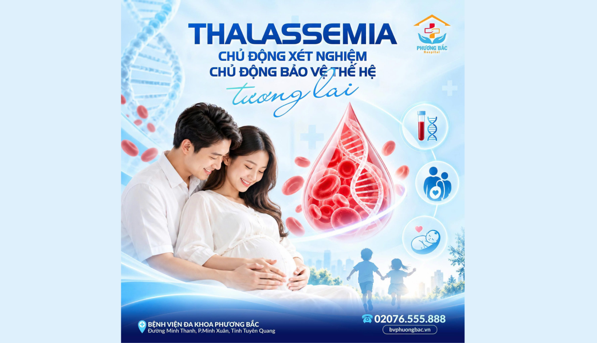 THALASSEMIA – CHỦ ĐỘNG XÉT NGHIỆM, CHỦ ĐỘNG BẢO VỆ THẾ HỆ TƯƠNG LAI