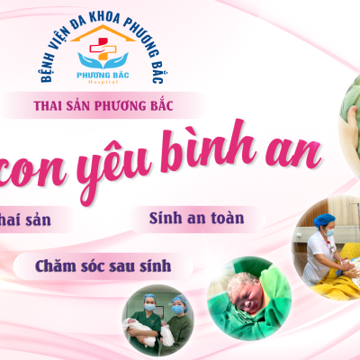 HÀNH TRÌNH ĐÓN CON YÊU BÌNH AN CÙNG BỆNH VIỆN ĐA KHOA PHƯƠNG BẮC